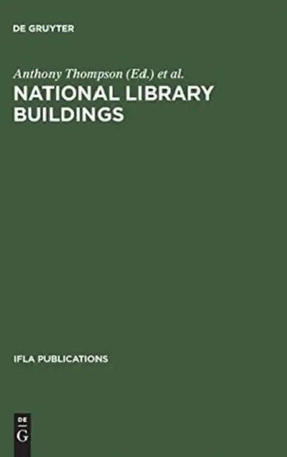 Buy National Library Buildings (English, Anthony Thompson | International Federation of Library Asso) Online at Best Price - BookBajar