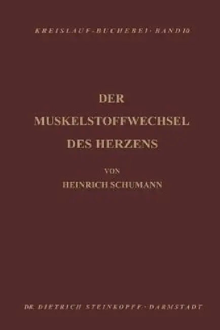 Buy Der Muskelstoffwechsel Des Herzens (English, H. Schuhmann) Online at Best Price - BookBajar
