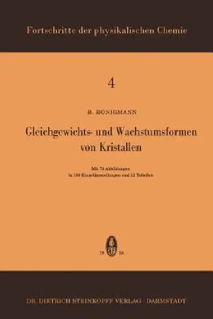 Buy Gleichgewichts- Und Wachstumsformen Von Kristallen (English, B. Honigmann) Online at Best Price - BookBajar