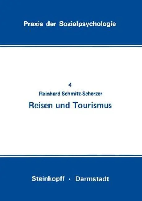 Buy Reisen Und Tourismus (English, Reinhard Schmitz-Scherzer) Online at Best Price - BookBajar