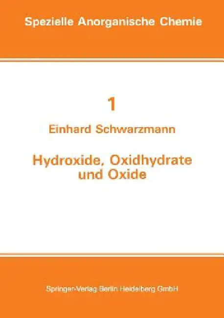 Buy Hydroxide, Oxidhydrate Und Oxide (English, E. Schwarzmann) Online at Best Price - BookBajar