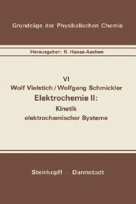 Elektrochemie II (English, W. Vielstich | W. Schmickler) - Image 1 - BookBajar