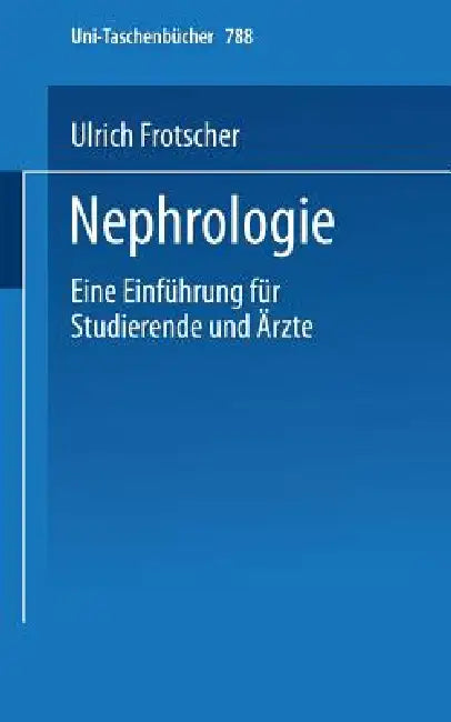 Buy Nephrologie (English, U. Frotscher | H. J. Dengler) Online at Best Price - BookBajar