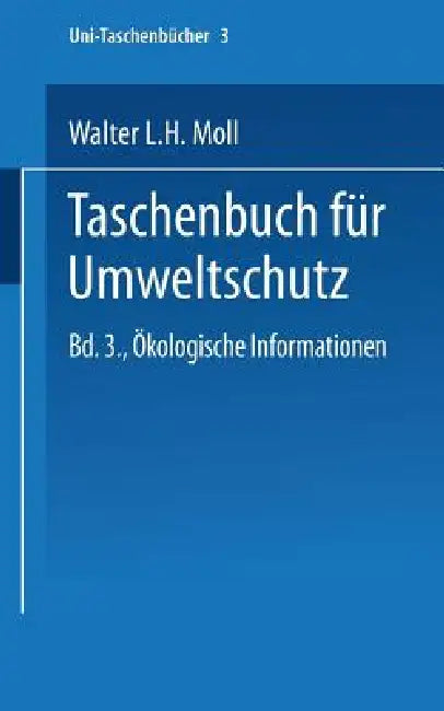 Buy Taschenbuch Für Umweltschutz (English, Walter L. H. Moll) Online at Best Price - BookBajar