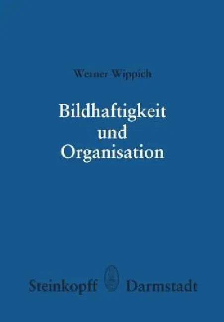 Buy Bildhaftigkeit Und Organisation (English, W. Wippich) Online at Best Price - BookBajar