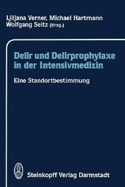 Buy Delir Und Delirprophylaxe in Der Intensivmedizin (English, L. Verner | M. Hartmann | W. Seitz) Online at Best Price - BookBajar