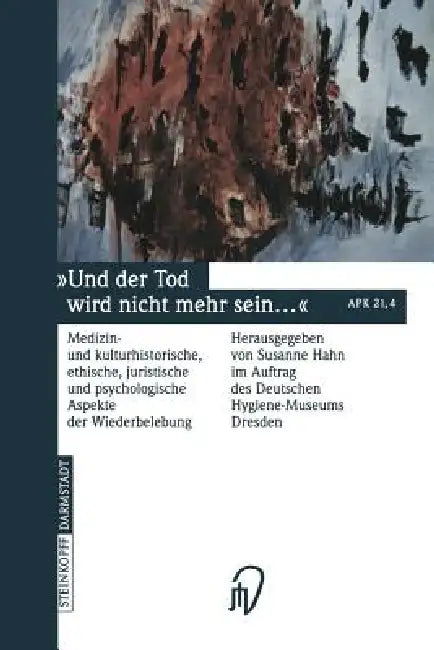 Buy Und Der Tod Wird Nicht Mehr Sein ... (English, Susanne Hahn) Online at Best Price - BookBajar