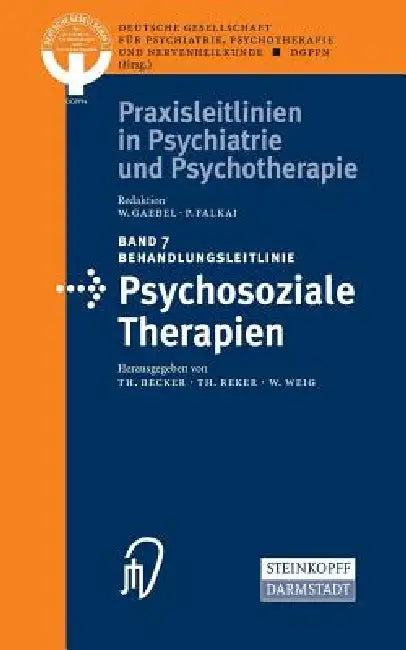 Buy Behandlungsleitlinie Psychosoziale Therapien (English, T. Becker | T. Reker | W. Weig) Online at Best Price - BookBajar