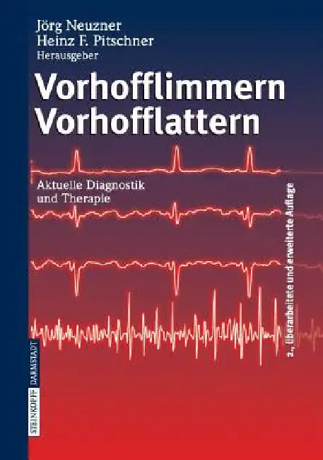 Buy Vorhofflimmern Vorhofflattern (English, J. Neuzner | H. F. Pitschner) Online at Best Price - BookBajar
