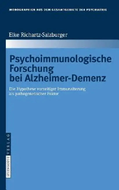 Psychoimmunologische Forschung Bei Alzheimer-Demenz (English, Elke Richartz-Salzburger) - Image 1 - BookBajar