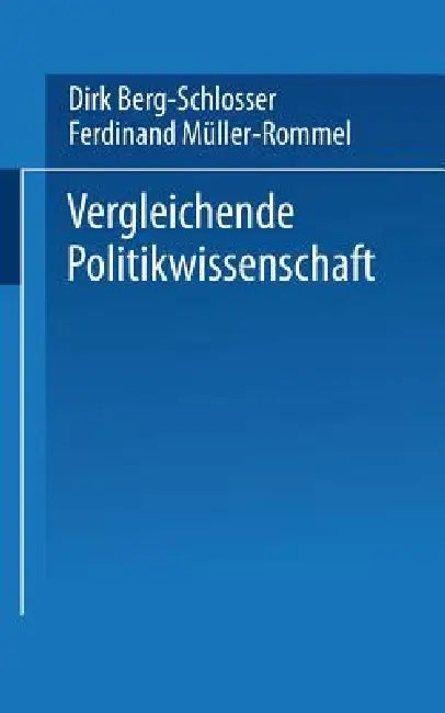 Buy Vergleichende Politikwissenschaft (English, Dirk Berg-Schlosser | Ferdinand Müller-Rommel) Online at Best Price - BookBajar