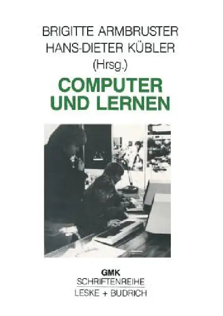 Computer Und Lernen (English, Brigitte Armbruster | Hans-Dieter Kübler) - Image 1 - BookBajar