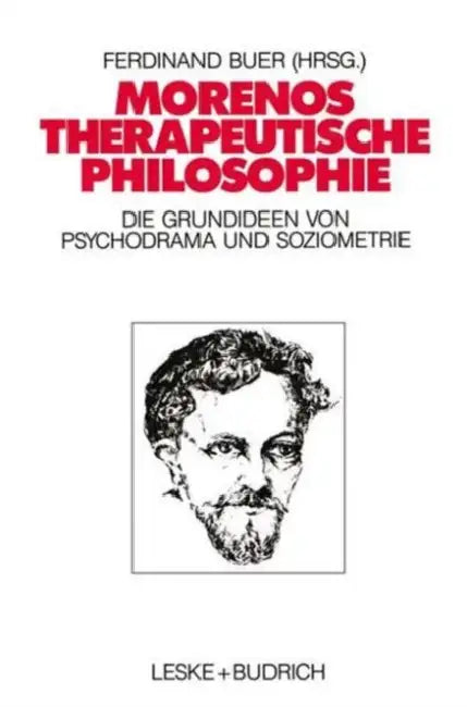 Buy Morenos Therapeutische Philosophie (English, Ferdinand Buer) Online at Best Price - BookBajar