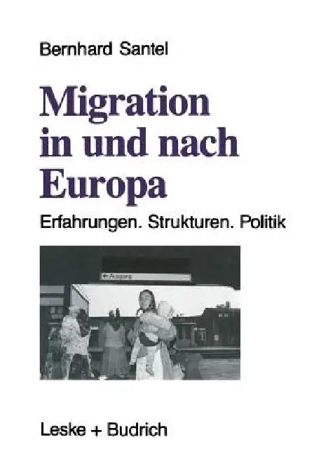 Buy Migration in Und Nach Europa (English, Bernhard Santel) Online at Best Price - BookBajar