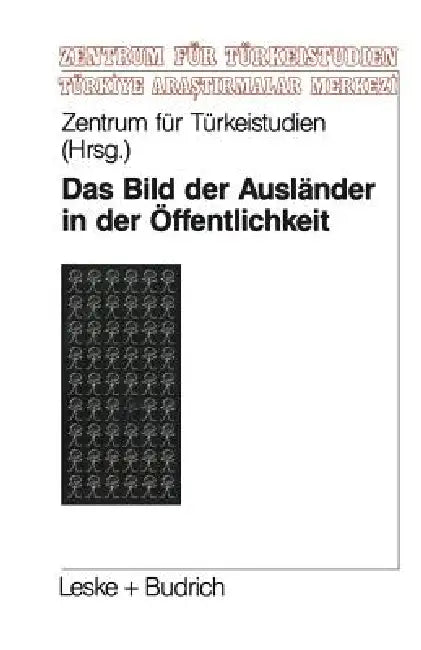Buy Das Bild Der Ausländer in Der Öffentlichkeit (English, Kenneth A. Loparo) Online at Best Price - BookBajar