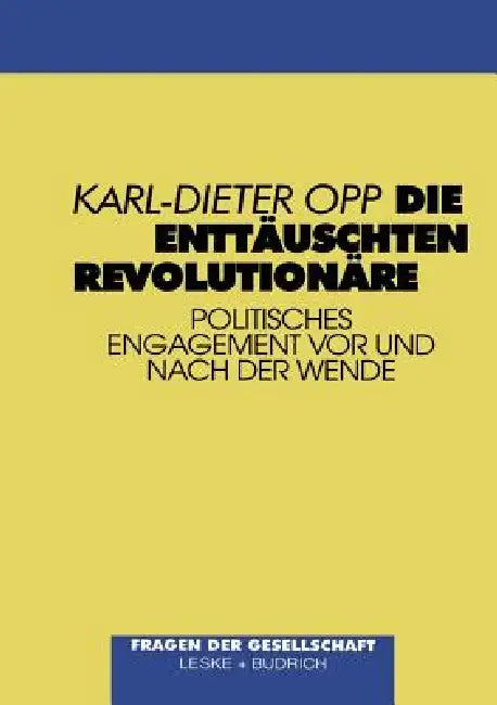 Buy Die Enttäuschten Revolutionäre (English, Karl-Dieter Opp) Online at Best Price - BookBajar