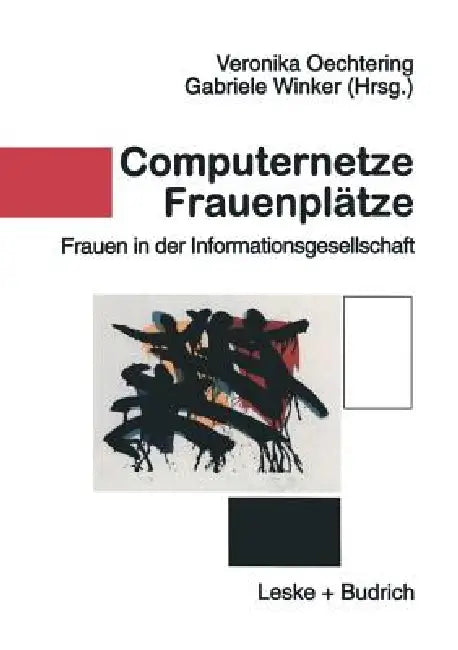 Buy Computernetze -- Frauenplätze (English, Veronika Oechtering | Gabriele Winker) Online at Best Price - BookBajar