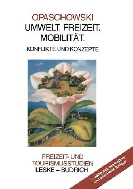 Buy Umwelt. Freizeit. Mobilität (English, Horst W. Opaschowski) Online at Best Price - BookBajar