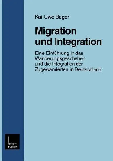 Buy Migration Und Integration (English, Kai-Uwe Beger) Online at Best Price - BookBajar