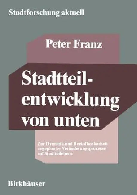 Buy Stadtteilentwicklung Von Unten (English, Peter Franz) Online at Best Price - BookBajar