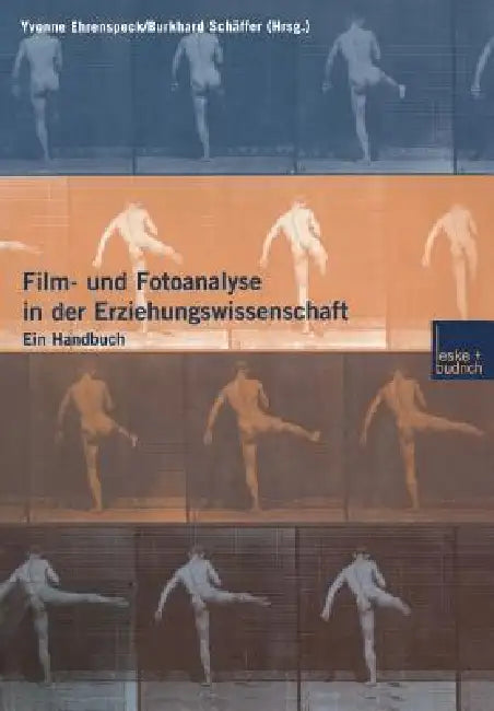 Buy Film- Und Fotoanalyse in Der Erziehungswissenschaft (English, Burkhard Schäffer | Yvonne Ehrenspeck) Online at Best Price - BookBajar