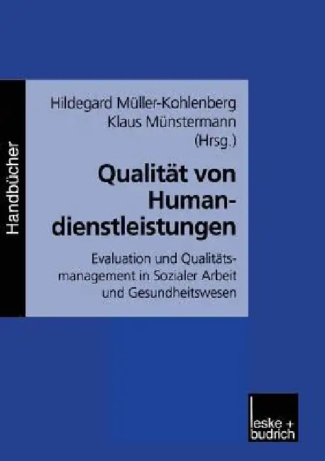 Buy Qualität Von Humandienstleistungen (English, H. Müller-Kohlenberg | Klaus Münstermann) Online at Best Price - BookBajar