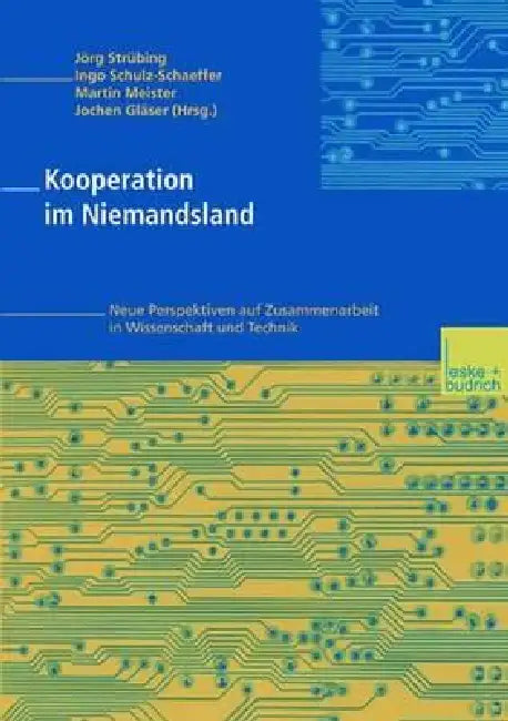 Buy Kooperation Im Niemandsland (English, Jörg Strübing | Ingo Schulz-Schaeffer | Martin Meister) Online at Best Price - BookBajar