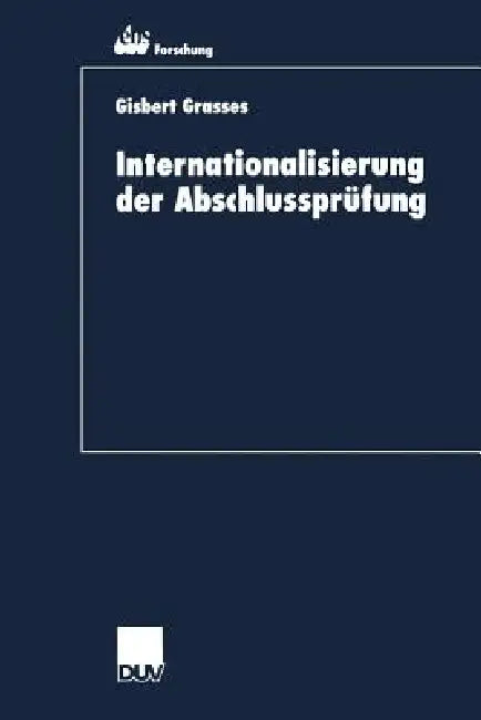 Internationalisierung Der Abschlussprüfung (English, Gisbert Grasses) - Image 1 - BookBajar