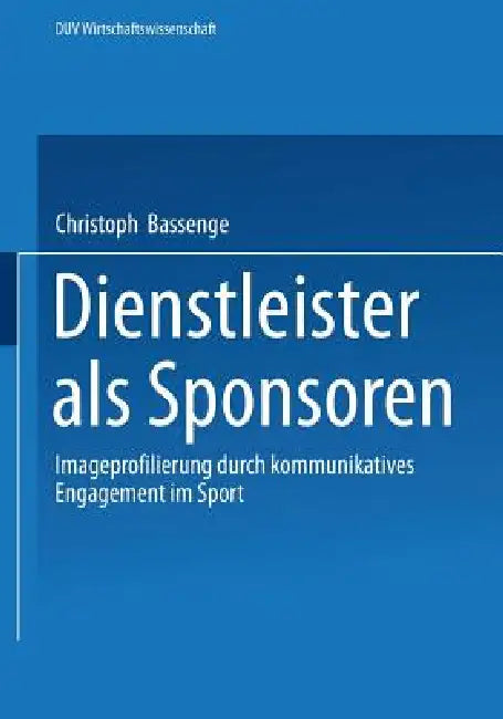 Buy Dienstleister ALS Sponsoren (English, Christoph Bassenge) Online at Best Price - BookBajar