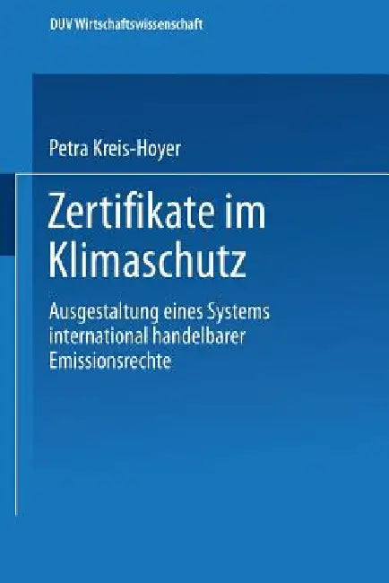 Zertifikate Im Klimaschutz (English, Petra Kreis-Hoyer) - Image 1 - BookBajar