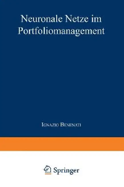Neuronale Netze Im Portfoliomanagement (English, Ignazio Benenati) - Image 1 - BookBajar