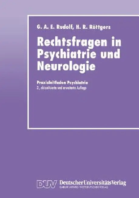 Buy Rechtsfragen in Psychiatrie Und Neurologie (English, Gerhard A. E. Rudolf | Hanns Rüdiger Röttgers) Online at Best Price - BookBajar