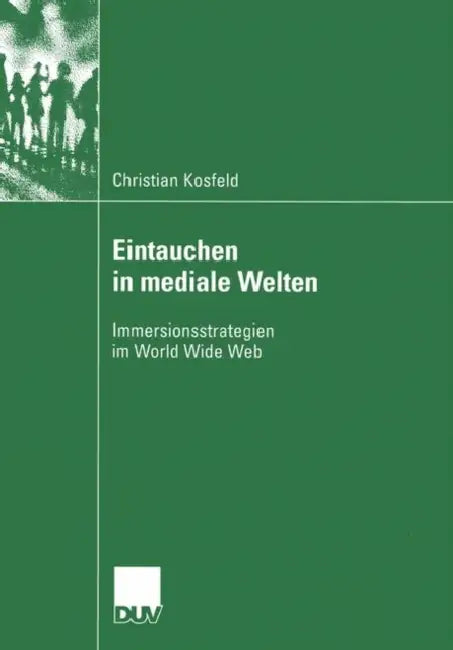 Eintauchen in Mediale Welten (English, Christian Kosfeld) - Image 1 - BookBajar