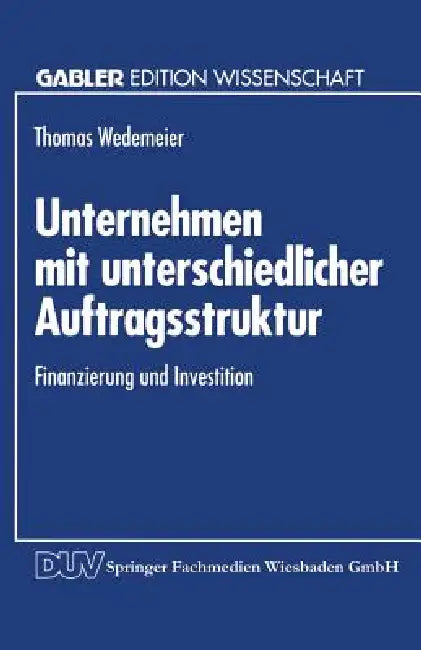 Unternehmen Mit Unterschiedlicher Auftragsstruktur (English, Thomas Wedemeier) - Image 1 - BookBajar