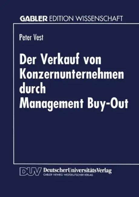 Buy Der Verkauf Von Konzernunternehmen Durch Management Buy-Out (English, Peter Vest) Online at Best Price - BookBajar