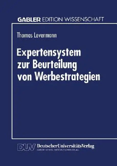 Expertensystem Zur Beurteilung Von Werbestrategien (English, Thomas Levermann) - Image 1 - BookBajar