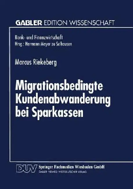 Migrationsbedingte Kundenabwanderung Bei Sparkassen (English, Marcus Riekeberg) - Image 1 - BookBajar