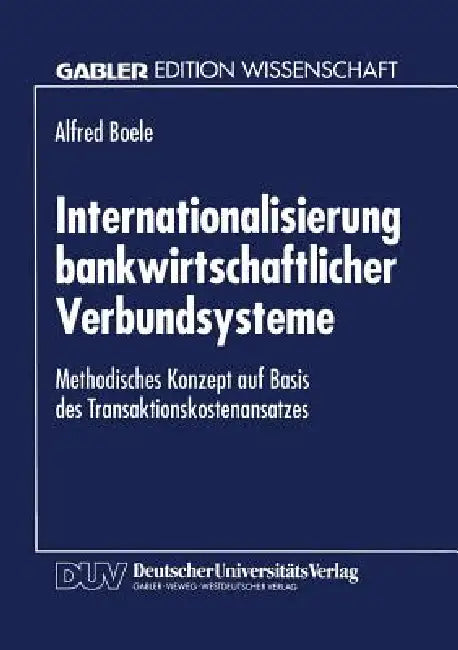 Internationalisierung Bankwirtschaftlicher Verbundsysteme (English, Alfred Boele) - Image 1 - BookBajar