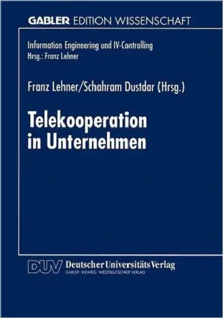 Buy Telekooperation in Unternehmen (English, Franz Lehner | Schahram Dustdar) Online at Best Price - BookBajar