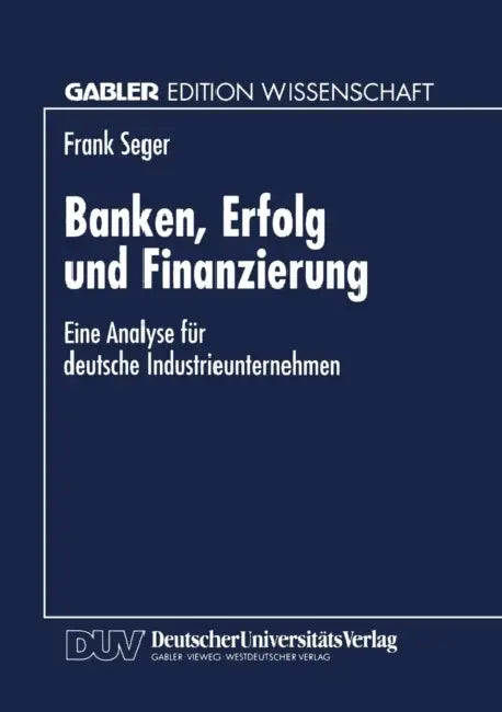 Banken, Erfolg Und Finanzierung (English, Frank Seger) - Image 1 - BookBajar