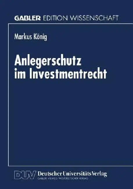 Buy Anlegerschutz Im Investmentrecht (English, Markus König) Online at Best Price - BookBajar
