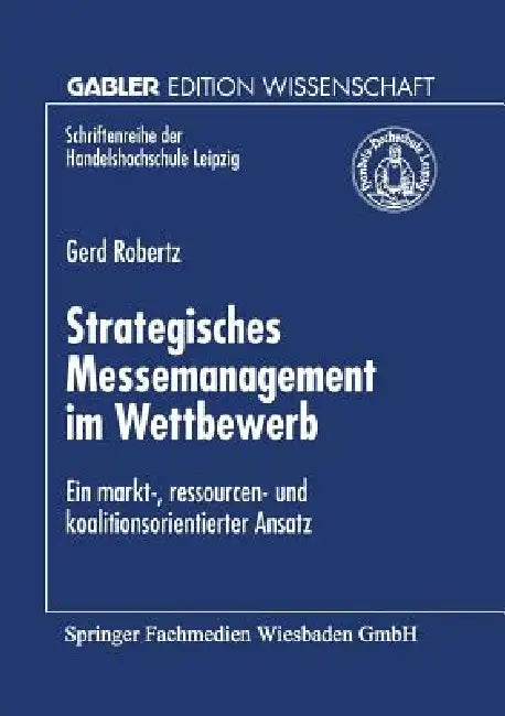 Buy Strategisches Messemanagement Im Wettbewerb (English, Gerd Robertz) Online at Best Price - BookBajar