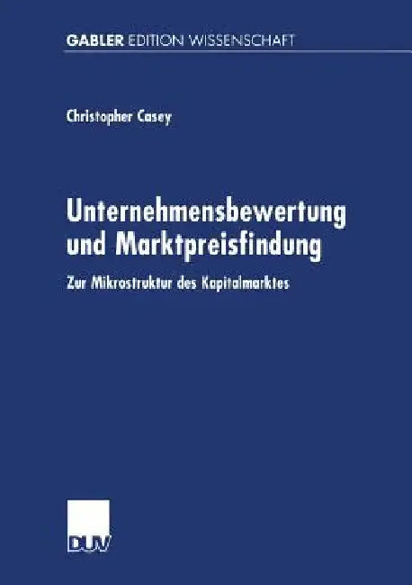 Unternehmensbewertung Und Marktpreisfindung (English, Christopher Casey) - Image 1 - BookBajar