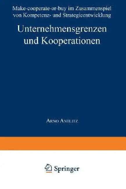 Buy Unternehmensgrenzen Und Kooperationen (English, Arno Antlitz) Online at Best Price - BookBajar