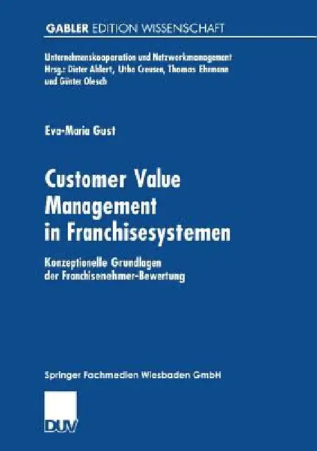 Buy Customer Value Management in Franchisesystemen (English, Eva-Maria Gust) Online at Best Price - BookBajar