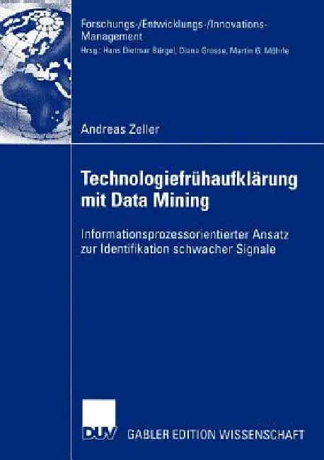 Buy Technologiefrühaufklärung Mit Data Mining (English, Andreas Zeller) Online at Best Price - BookBajar
