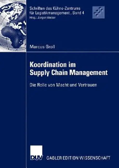 Buy Koordination Im Supply Chain Management (English, Marcus Groll) Online at Best Price - BookBajar