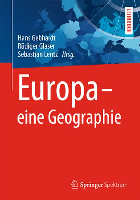Buy Europa - Eine Geographie (English, Hans Gebhardt | Rüdiger Glaser | Sebastian Lentz) Online at Best Price - BookBajar