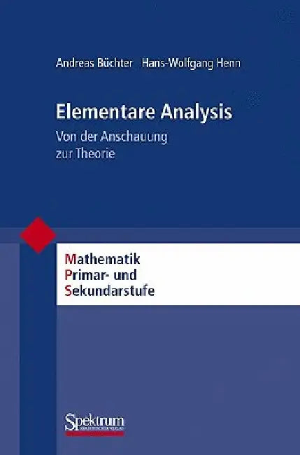 Buy Elementare Analysis (English, Andreas Büchter | Friedhelm Padberg | Hans-Wolfgang Henn) Online at Best Price - BookBajar