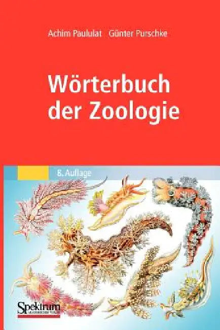 Buy Wörterbuch Der Zoologie (English, Achim Paululat | Günter Purschke) Online at Best Price - BookBajar